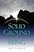 Solid Ground of Being