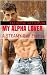 My Alpha Lover