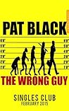 The Wrong Guy (The Pankhearst Singles Club Book 14)