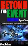 Beyond the Event ...
