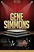 Gene Simmons Unauthorized & Uncensored (All Ages Deluxe Edition with Videos)