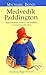 Medvedík Paddington by Michael Bond