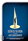 Esta es tu vida
