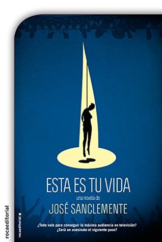 Esta es tu vida (Julián Ortega, #3)