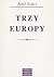 Trzy Europy