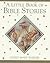 The Little Book of Bible Stories