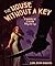 The House Without a Key
