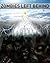 Zombies….Left Behind (The Beginning Book 1)