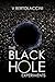 The Black Hole Experiments 1999 (Novelette)