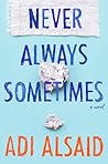 Never Always Sometimes by Adi Alsaid