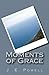 Moments of Grace