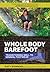 Whole Body Barefoot: Transi...