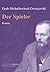 Der Spieler by Fyodor Dostoevsky