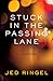 Stuck in the Passing Lane