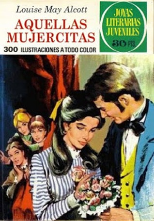 Aquellas mujercitas (Joyas literarias juveniles, #123)