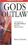 God's Outlaw by Brian H. Edwards