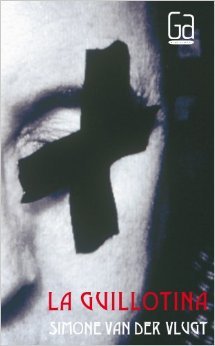 Portada de La Guillotina, de Simone van der Vlugt