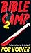 Bible Camp 2: A short story of horror