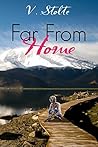 Far From Home by Victoria Stolte