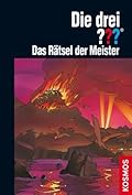 Die drei ??? Feuermond Teil 1: Das Rätsel der Meister