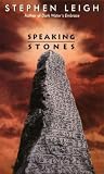 Speaking Stones: A Sci-Fi Epic of Human and Alien Survival, Ancient Secrets, and War on a Distant Planet