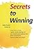 Secrets to Winning by Kelly Poulos