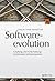Softwareevolution: Erhaltung und Fortschreibung bestehender Softwaresysteme (German Edition)