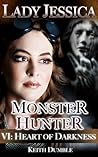 Lady Jessica, Monster Hunter: Episode 6: Heart Of Darkness