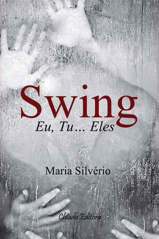 Swing: Eu, Tu...Eles