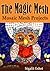 The Magic Mesh: Mosaic Mesh...