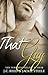 That Guy (An Indecent Proposal #0.5)