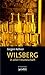 In alter Freundschaft: Wilsbergs zweiter Fall (Georg Wilsberg 2) (German Edition)