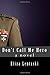 Don't Call Me Hero (Don’t Call Me Hero, #1)