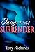 Dangerous Surrender