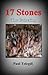 17 Stones: The Gathering