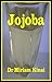 Jojoba (Carrier Oils Book 10)
