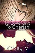 To Love and To Cherish