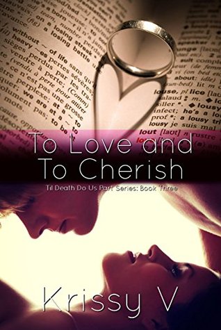 To Love and To Cherish (Til Death Us Do Part, #3)