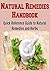 Natural Remedies Handbook: Quick Reference Guide to Natural Remedies and Herbs: (Herbs - Herbal Remedies - Natural Remedies - Healing)
