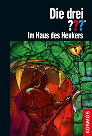 Die drei ??? Im Haus des Henkers (Die drei Fragezeichen, #180)