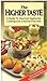 The Higher Taste: A Guide t...