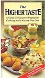 The Higher Taste:...