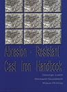Abrasion-resistant Cast Iron Handbook Abrasion-resistant Cast Iron Handbook