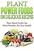 Plant Based Diet: 55 Delicious Recipes [plant based diet, plant plus diet, plant power food] (plant powered diet, plant diet)
