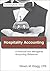 Hospitality Accounting: A Financial and Managerial Accounting Reference