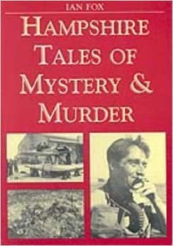 Hampshire Tales of Mystery and Murder