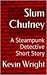Slum Chutney