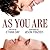 As You Are