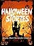 Kid's Halloween Stories Book: A Collection of Amazing and Spooky Halloween Ghost Stories and Short Stories for Kids (Halloween Short Stories for Kids)