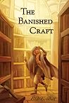 The Banished Craft by E.D.E. Bell